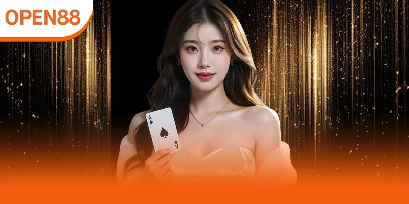 Casino live chân thực dealer chuyên nghiệp tại Open88 đẳng